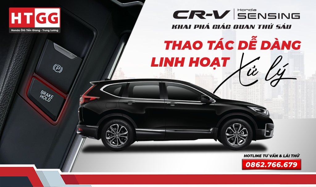 THAO TÁC DỄ DÀNG, LINH ĐỘNG XỬ LÝ VỚI BRAKE HOLD Honda Ôtô Tiền Giang